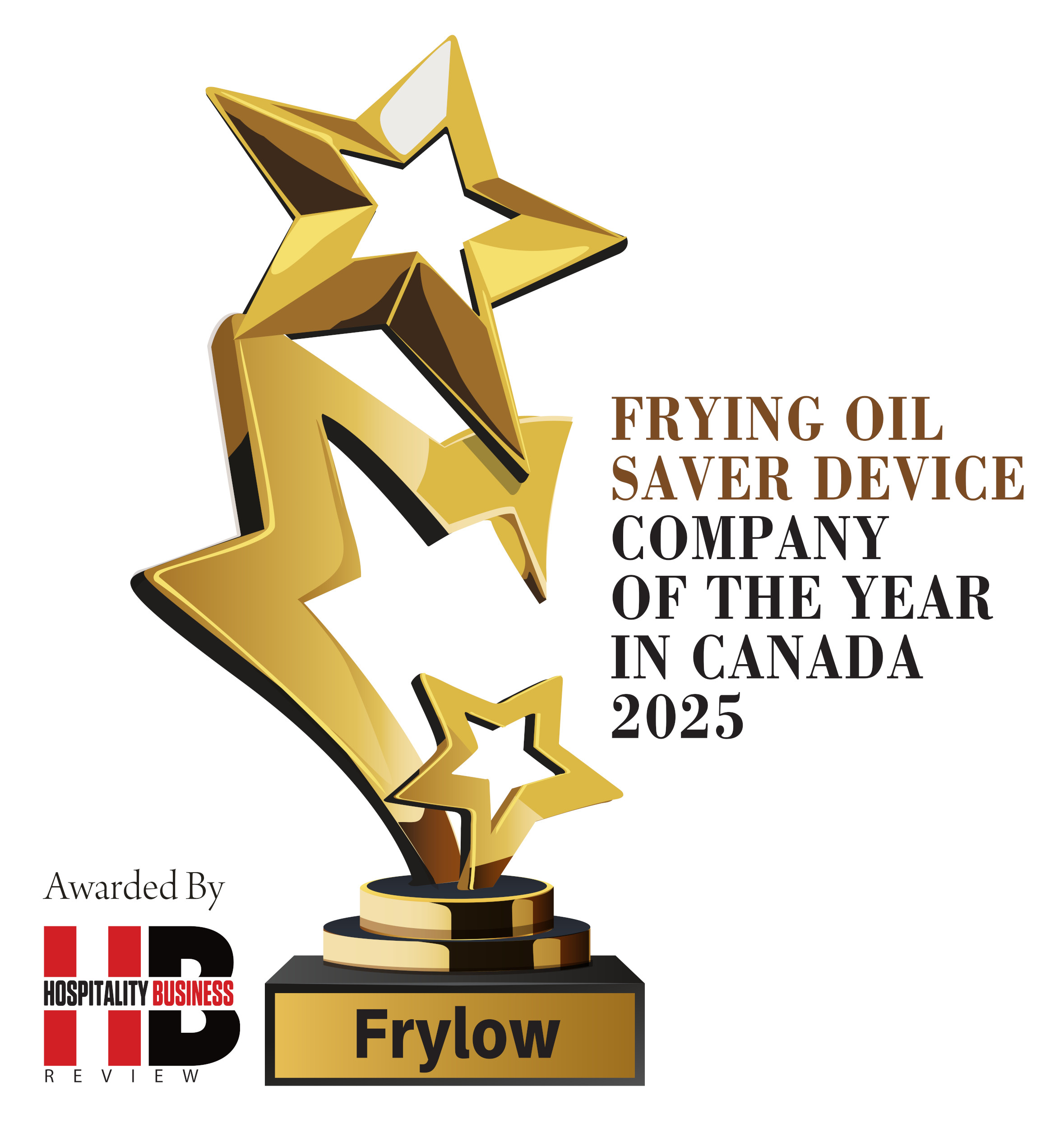 Frylow Award for Frying Oil Saver Device Company of the Year in Canada 2025. Awarded by HB Review.